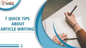 7 QUICK TIPS ABOUT ARTICLE WRITING