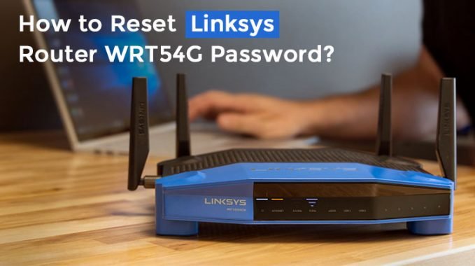 Reset Linksys Router WRT54G Password