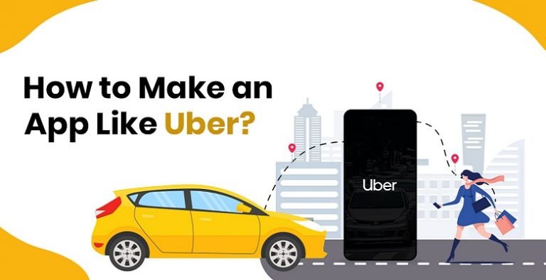how to make an app like uber