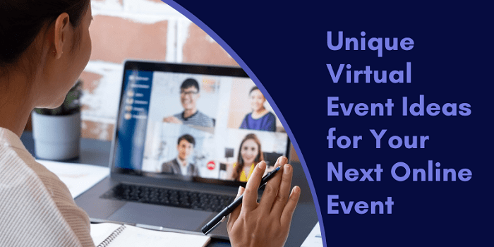 Virtual Event Ideas For Online Event
