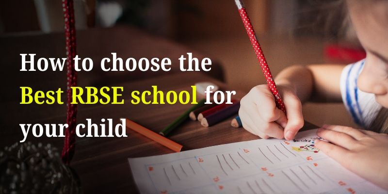 How to choose the best RBSE school for your child